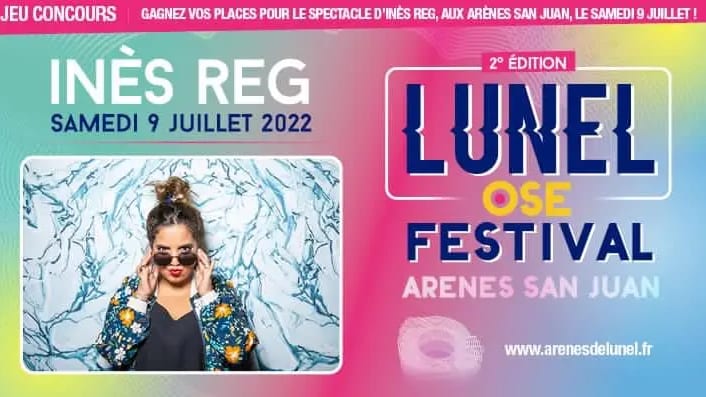 INÈS REG : venez assistez au spectacle de l’humoriste à Lunel le samedi 9 juillet