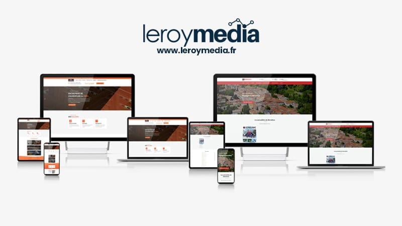 Hérault : découvrez LeroyMédia, une agence web moderne et dynamique basée à Florensac