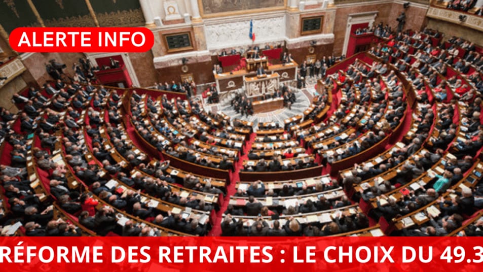 Reforme des retraites : le gouvernement dégaine l’article 49.3