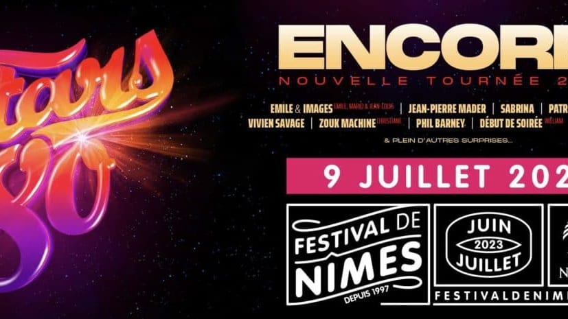 Jeu concours : gagnez vos places pour Stars 80 au Festival de Nîmes le 9 juillet !