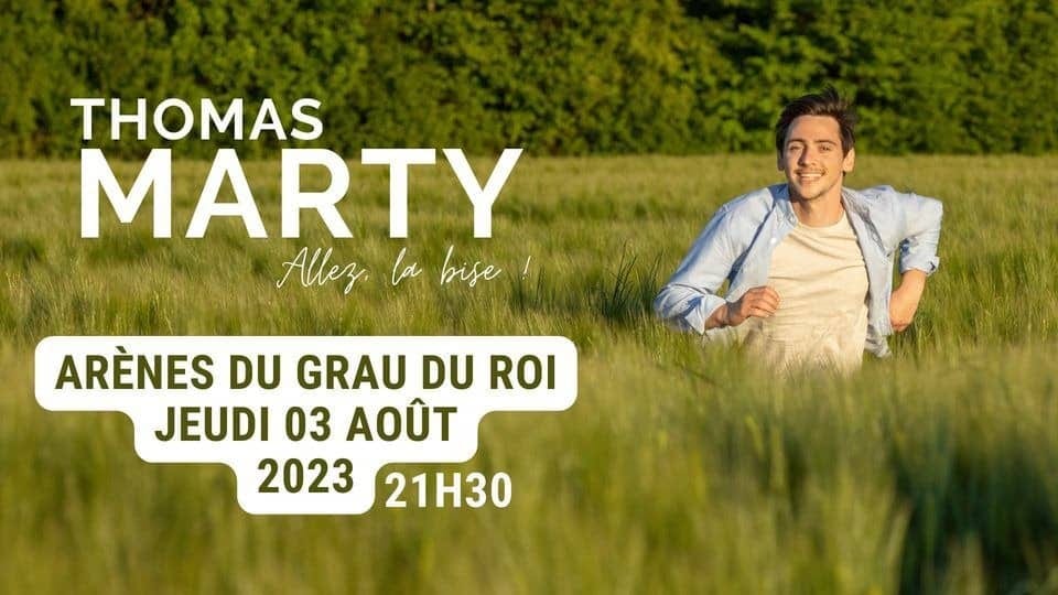 Gard : premier spectacle de l’humoriste Thomas Marty dans les Arènes du Grau-du-Roi
