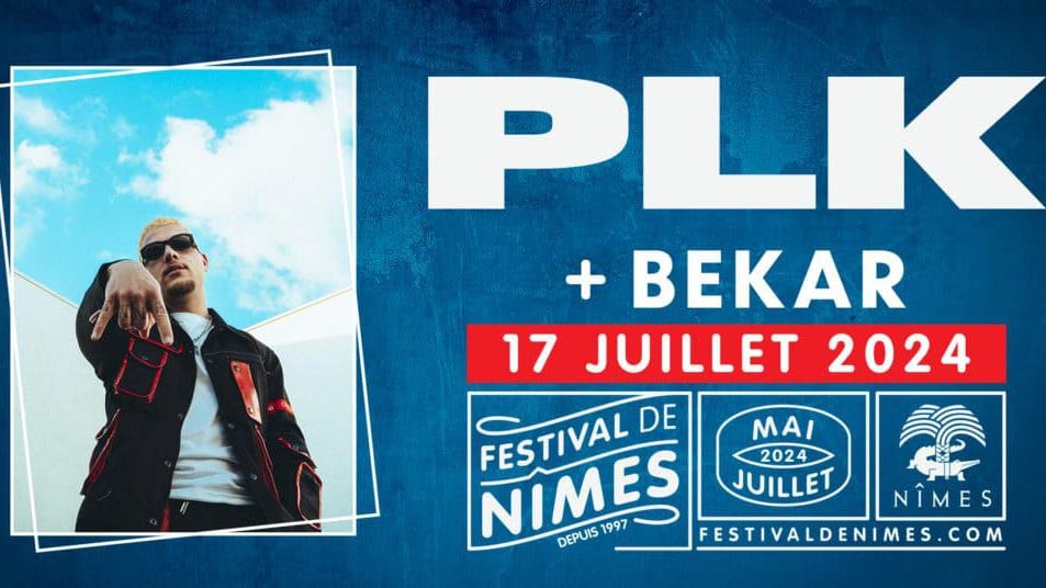 Festival de Nîmes : les rappeurs PLK et Bekar s’invitent dans les Arènes