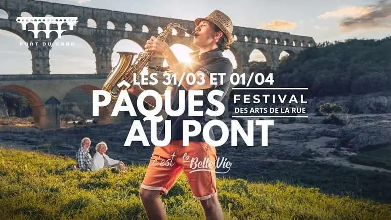 Gard : Pâques au Pont, annulation des animations du dimanche 31 mars