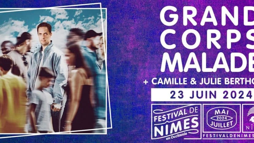 grand corps malade Festival de Nîmes